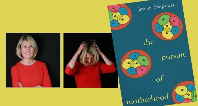 The Pursuit of Motherhood - Jessica Hepburn The Pursuit of Motherhood - Jessica Hepburn